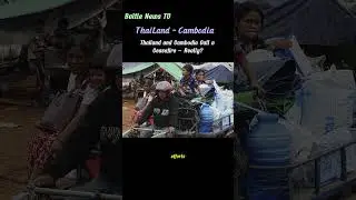 Thailand and Cambodia Call a Ceasefire &ndash; Really?