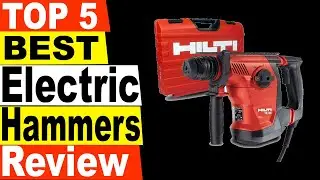 TOP 5 Best Electric Hammers Review 2021