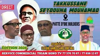 🛑EN DIRECT TAKKUSSANE SEYDOUNA MOUHAMAD,CHEIKH SAMB BOUCHRA EDITION 2026