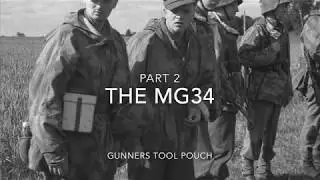 The Mg34 part 2 The Gunners tool pouch