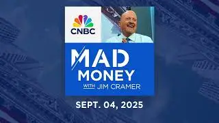 Mad Money 9/04/25 | Audio Only