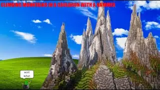 CLIMBING A MOUNTAIN IN A CAULDRON