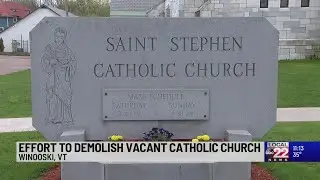 Winooski woman aims to stop demolition of vacant church