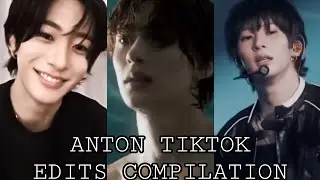 ANTON TIKTOK EDITS COMPILATION 