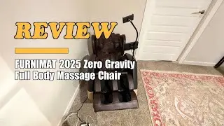Review - FURNIMAT 2025 Zero-Gravity Full-Body Massage Chair