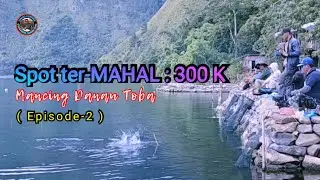 Spot terMAHAL mancing Danau Toba (eps-2)