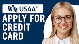 How To Apply For A USAA Credit Card (How Do I Apply For USAA Credit Card?)