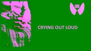 Crying out Loud to ease the pains of old age.