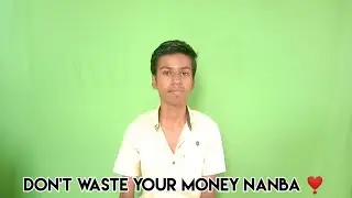 Don't Waste Your Money 💰 Nanba/Technology Ulagam