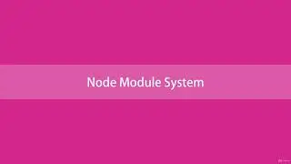 1. What is Node Module System - Programming with Appxsite