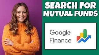 How To Search For Mutual Funds On Google Finance | Step By Step - Google Finance Tutorial