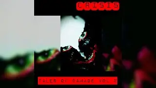 Crisis ~ Tales of Damage Vol 2(Album)