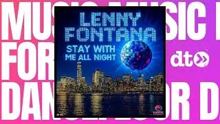Lenny Fontana - Stay With Me All Night [Karmic Power Records]