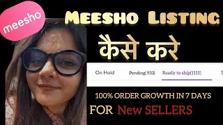 How to list products on Meesho |Guaranteed results in 7days |Listing on Meesho #meesho #meeshoseller