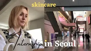 My internship at a skincare company in Seoul, Korea!✨ (non-teaching job in Korea VLOG)