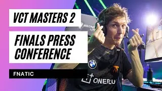 Fnatic Press Conference after VCT Masters 2 Iceland Finals