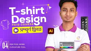 T Shirt Design Paid Course Class 04 | Pen Tool Work , Curvature Tool and How to Use | Careersity