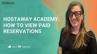 Hostaway Academy: View Reservation Payment Status