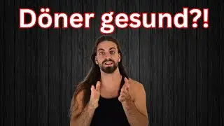 D&ouml;ner ist gesund