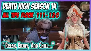 Tips Death high season 14 floor 111-120 - Lifeafter DH Tips Boss Floor