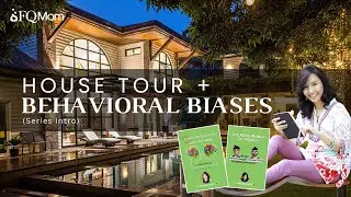 House Tour + Behavioral Biases