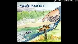 Malcolm Holcombe & Emmylou Harris - In Your Mercy(2012)