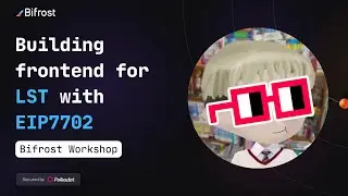 Building an interactive frontend for vTokens - Bifrost workshop