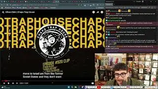 Hasanabi - Chapo Trap House Ethan Klein