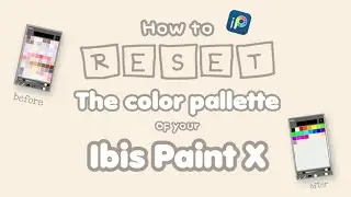 How to RESET the COLOR PALETTE ibispaint x | Android 2022