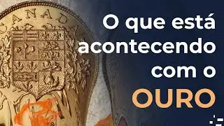 Por que o OURO não está disparando
