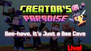 Bee-have, it's Just a Bee Cave | FTB Evolution | Creator's Paradise SMP