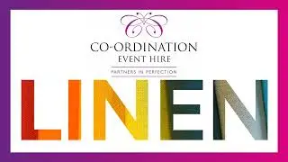 Our Linen Room! - Co-Ordination Event Hire