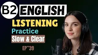 B2 English Masterclass for Fluency | Improve Listening, Speaking & Pronunciation