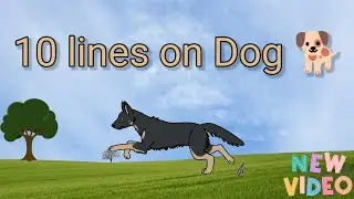 10 lines on Dog ll Essay on Dog for Kids ll Kids Learning Video 🐕