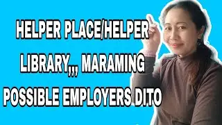 HELPER PLACE OR HELPER LIBRARY,PAANO MAKAHANAP NG AMO DITO🔴LEGIT APPS SA HK🔴 konyang22tv 