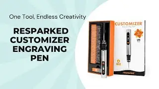 Resparked Customizer Engraving Pen Review | Personalize Anything with Precision