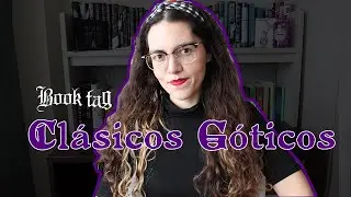Book Tag: Cl&aacute;sicos G&oacute;ticos
