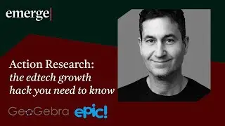 Action Research: the edtech growth hack you need to know | Stephen Jull (GeoGebra, acq by BYJU's)