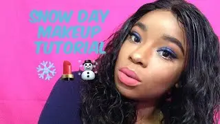 Snow Day Makeup Tutorial