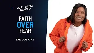 JBC | Faith Over Fear