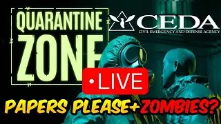 L4D2 Prequel ? Quarantine Zone - Papers Please with zombies