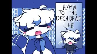 hymn to the decadent life animation meme | yonkagor [sona/ponytown ocs]