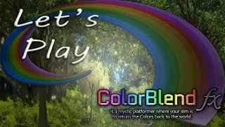 Let's play - ColorBlend Fx and Let's Play Simulator