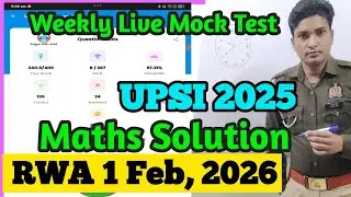 RWA UPSI Mock Test || Math full Solution || Best Trick || Mock Test Analysis #UPSI #RWA #TWA