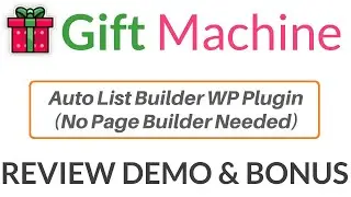Gift Machine Review Demo Bonus - Auto List Builder Wordpress Plugin (No Page Builder Needed)