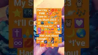 Owl City 🦉💋💫🎶 PMB 🦉💞⛰️🎶 Cave In 🦉♾️🌏🎶 *I'll Cave In* 🦉🎶 *I've Had Just About Enough* 🦉 2023 🎶 X..