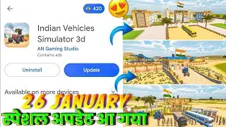  26 January Special Update 💥 In Indian Vehicles Simulator 3D । Indian Vehicles Simulator 3D Game । N