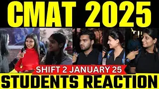 CMAT 2025 Shift 2 Exam Analysis || Student Reaction || Most Difficult Section ✅ #cmat2025