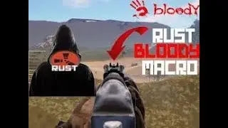 Rust|SCRIPT|MACRO|Norecoil|(ONLY MOUSE BLOODY) 2019