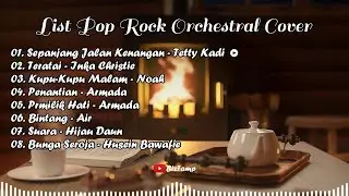 List Pop Rock Orchestral Cover || Album Cover Lagu Indonesia
